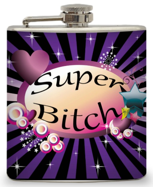 6oz “Super Bitch” Flask