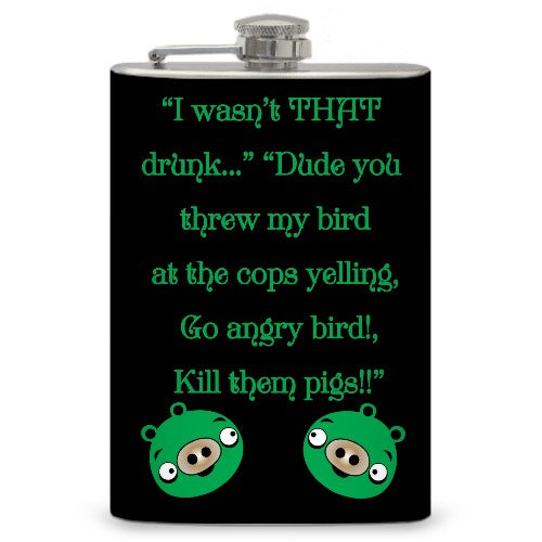 8oz "I wasn't THAT Drunk" Flask