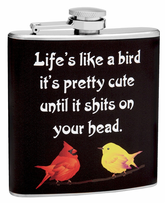 6oz "Life's Like a Bird" Stainless Steel Hip Flask
