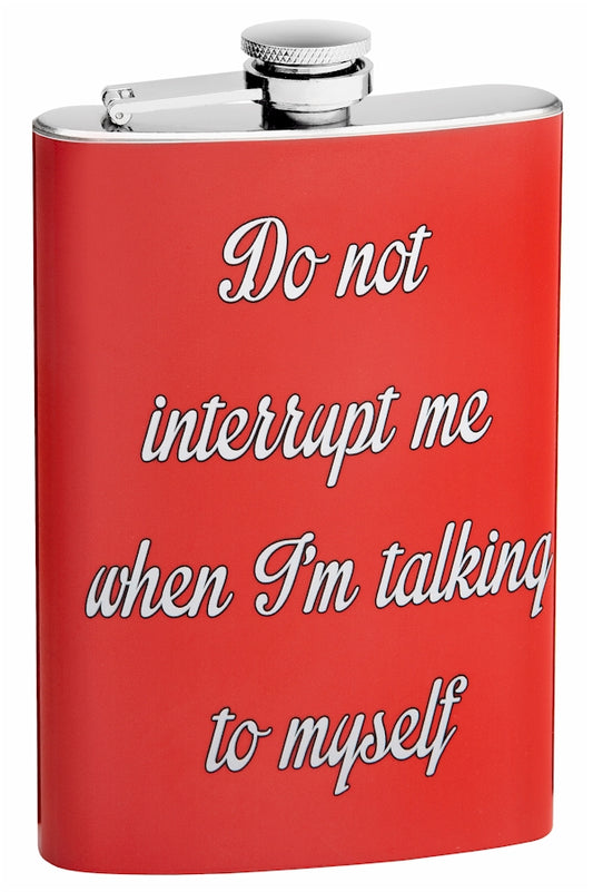 8oz Do Not Interrupt Funny Quote Flask