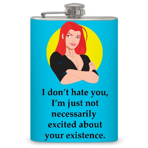 8oz "I don't Hate You" Flask